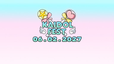KAIDOL☆FEST 2027