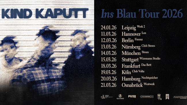 Kind Kaputt - Ins Blau Tour 2026