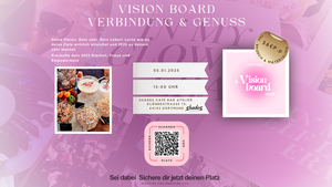 Vision Board Workshop - Verbindung & Genuss