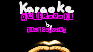 Karaoke - Queer_O_Ke