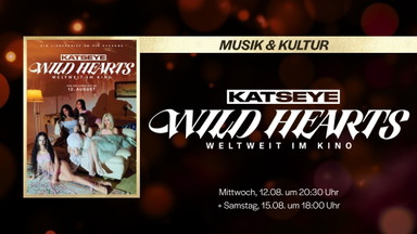 MUSIK & KULTUR: KATSEYE - WILD HEARTS