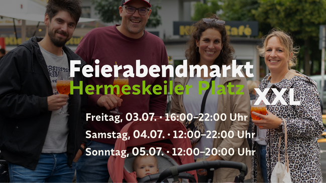 XXL-Sonderausgabe: 3 Tage Feierabendmarkt Hermeskeiler Platz!