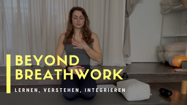 Beyond Breathwork - Integratives Atemtraining