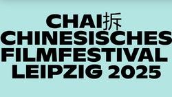 CHAI拆  Chinesisches  Filmfestival  Leipzig 2025