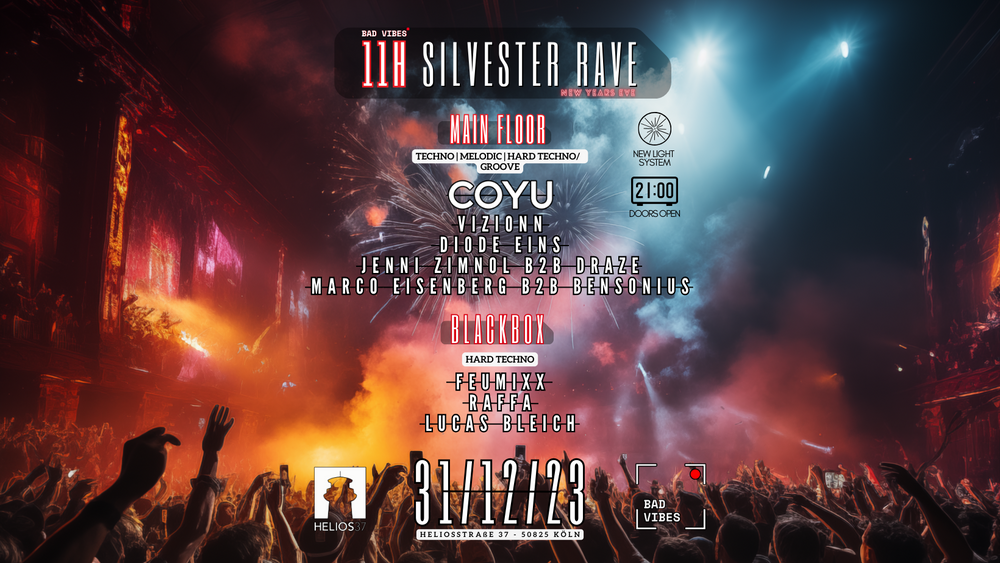 BADVIBES 11H Silvester Rave w/ COYU, VIZIONN, DIODE EINS, JENNI ZIMNOL and more at Helios37