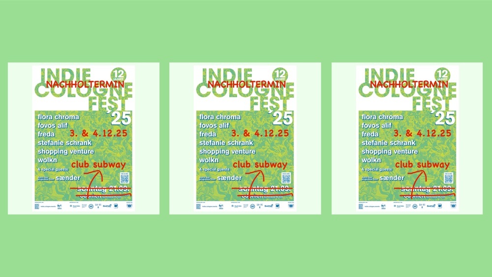 Indie.Cologne.Fest #12, Club Subway-Köln ( 3. u. 4.12.25, Nachholtermin)