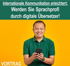 „Internationale Kommunikation erleichtert – werden Sie Sprachprofi durch digitale Übersetzer!“