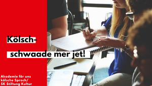 Themenkurs (T3225): Kölsch:schwaade mer jet!
