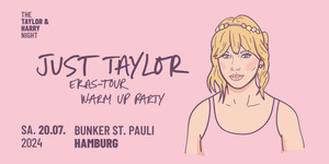 Just Taylor - Eras Tour Warm Up Party
