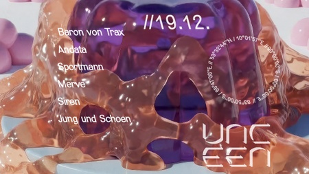 Unceen w/ Baron von Trax & Andata
