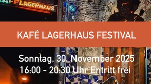 Kafé Lagerhaus Festival
