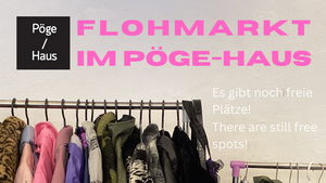 Flohmarkt @Pöge-Haus / FLEAMARKET DAY @Pöge-Haus!