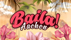BAILA BAILA AACHEN