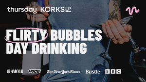 Flirty Bubbles - Day Drinking & Tasting