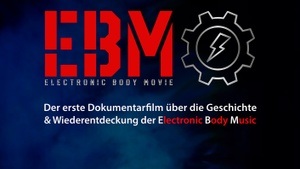 EBM Movie - der Film mit Rahmenprogramm