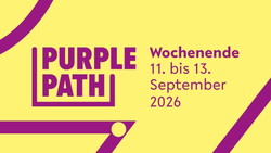 PURPLE PATH Wochenende