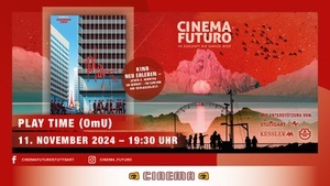 PLAYTIME (OmU) im Cinema Futuro mit dem HFM Stuttgart