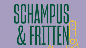 SCHAMPUS & FRITTEN - DER KRÜNER KIOSK WIRD 4!!