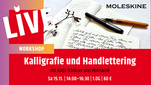 Workshop: Kalligrafie und Handlettering mit Katja Tränkner und Moleskine