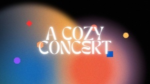 A Cozy Concert