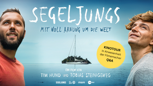 SEGELJUNGS - MIT NULL AHNUNG UM DIE WELT 👉🏻 In Anwesenheit der Filmemacher 💥