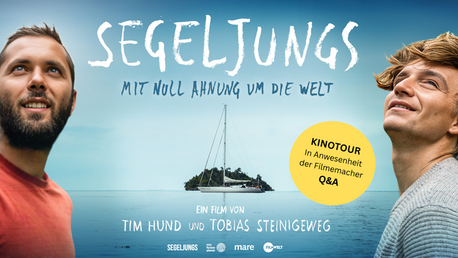 SEGELJUNGS - MIT NULL AHNUNG UM DIE WELT 👉🏻 In Anwesenheit der Filmemacher 💥