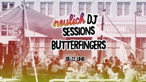 Neulich DJ Sessions with DJ Butterfingers