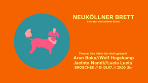 Neuköllner Brett - Literatur und anderer Bums