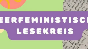 Queerfeministischer Lesekreis