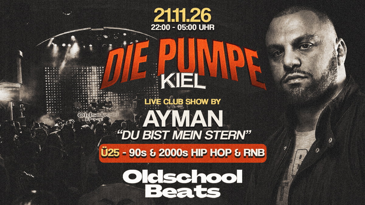 Titelbild der Veranstaltung Oldschool Beats ft. Ayman @ Die Pumpe Kiel