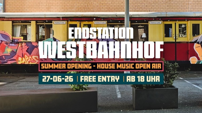 NEUE SPECIAL VENUE: Endstation Westbahnhof - Mini Open Air - Eintritt Frei!