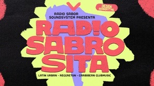 RADIO SABROSITA• JEDEN DONNERSTAG • AB 23 H IM VEEDEL CLUB