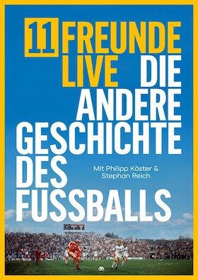 11 Freunde LIVE