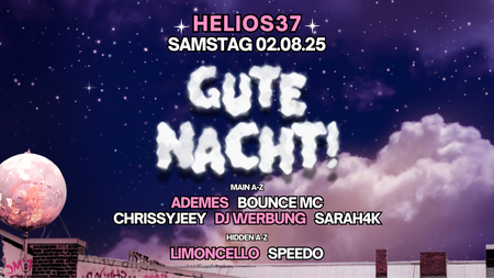 GUTE NACHT! mit Chrissyjeey und Sarah4k im HELIOS37