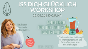 Iss dich glücklich! Workshop 22.09.2025 in Frechen bei Köln