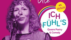 Ich fühl`s! Queere Comedy und Poetry