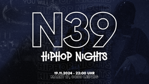 N39 Hiphop Nights