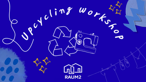 Upcycling Workshop