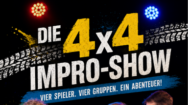 Die 4x4-Impro-Show