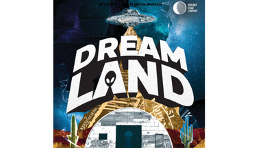 Dreamland - ein außerirdisch gutes Musical