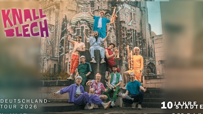 Knallblech - Brassband meets DJ! - AUSVERKAUFT