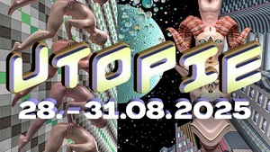 UTOPIE - Antropka (UA) & Escaping Heldenplatz (UA) u.v.m. - Theater der erweiterten Realitäten