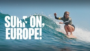 SURF ON, EUROPE!  Sondervorstellung | Filmgespräch mit dem Regisseur Lukas Steinbrecher