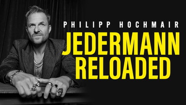 Philipp Hochmair - JEDERMANN Reloaded