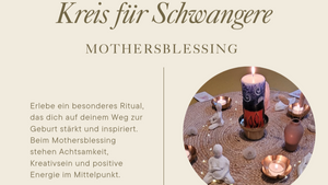 Mothersblessing: Ein Kreis für Schwangere