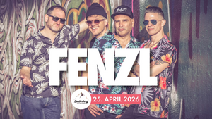 Fenzl | Sommer Sound & Liebe Tour 2025