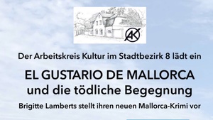 LESUNG: EL GUSTARIO DE MALLORCA und die tödliche Begegnung mit Brigitte Lamberts