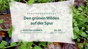 Den grünen Wilden auf der Spur