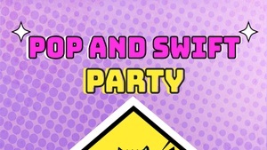 POP and SWIFT Party