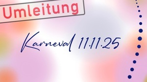 11.11. in der Umleitung